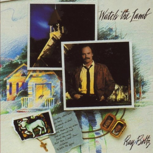 Watch the lamb-Ray Boltz