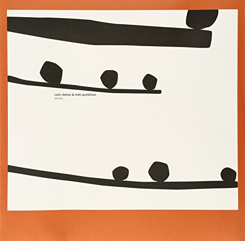 Stetson Colin & Mats Gustafsson - Stones VINYL