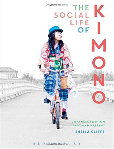 Cliffe Sheila - Social Life Of Kimono (Japanese Fashion Past And Present) BOOK