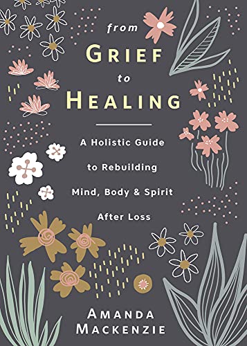 From Grief to Healing