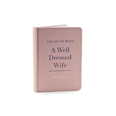 Art of Being a Well Dressed Wife