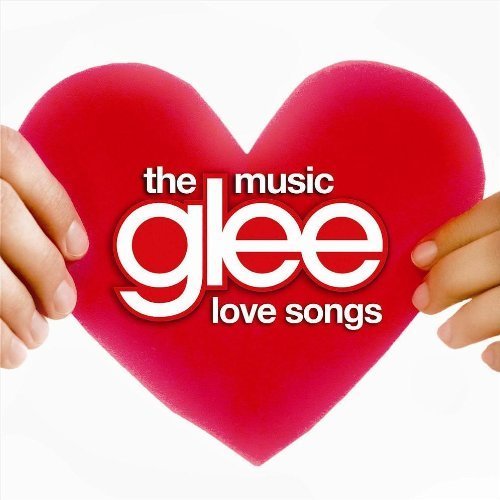 Glee: The Music-Love Songs