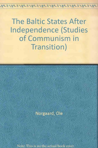 The Baltic States after Independence, Second Edition
