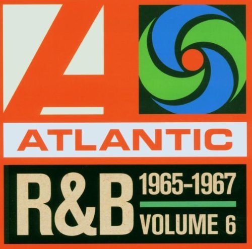 Atlantic R&B: 1965-1967 - Volume 6