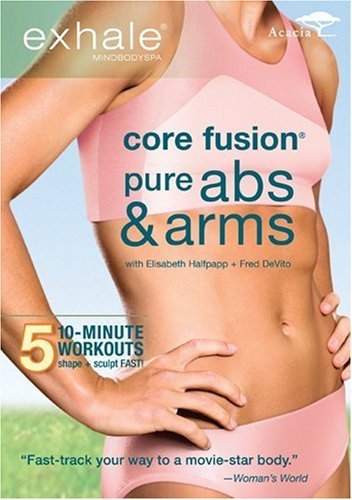 EXHALE: CORE FUSION PURE ABS & ARMS