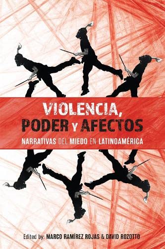 Violencia, poder y afectos