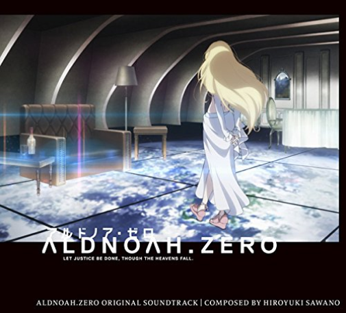 Aldnoah.Zero Original Soundtrack / Various