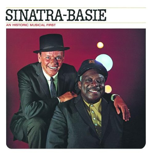 Sinatra-Basie: An Historic Musical First