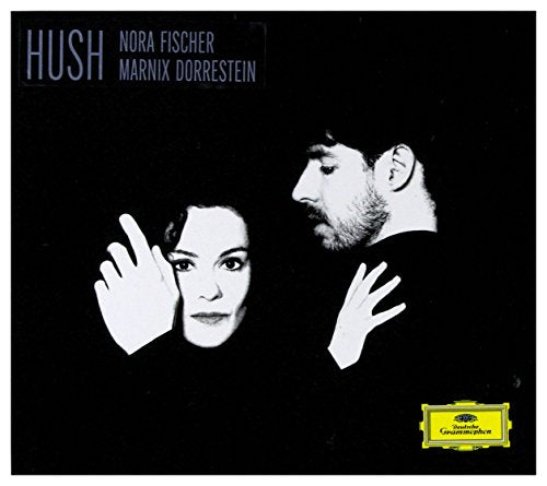 Fischer Nora/marnix Dorr - Hush