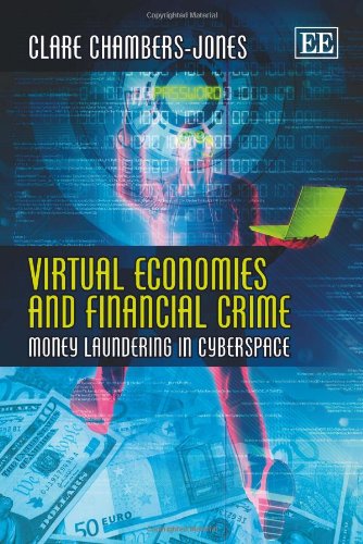 Virtual Economies and Financial Crime