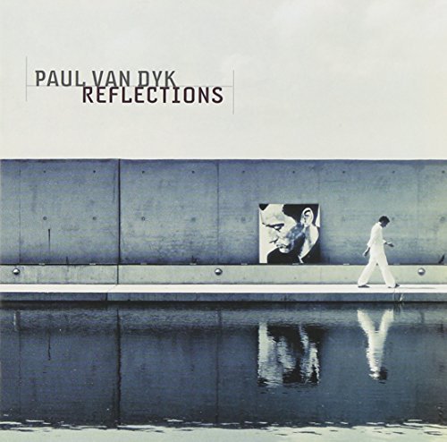 Paul Van Dyk-Reflections