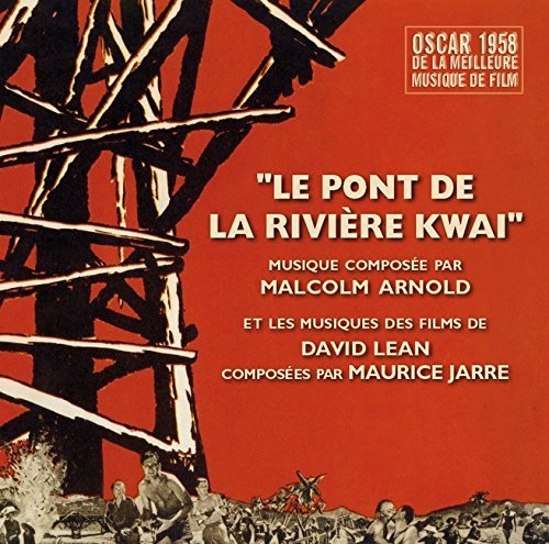 PONT DE LA RIVIERE KWAI O.S.T.