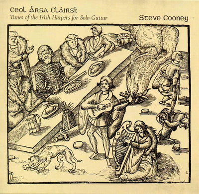 Ceol Arsa Cláirsí: Tunes of the Irish Harpers for Solo Guitar