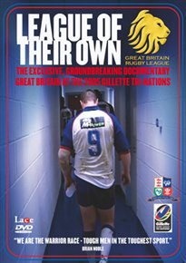 League Of Their Own: Great Britain Rugby League