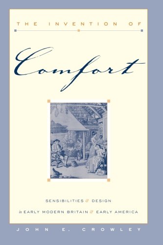 Invention of Comfort