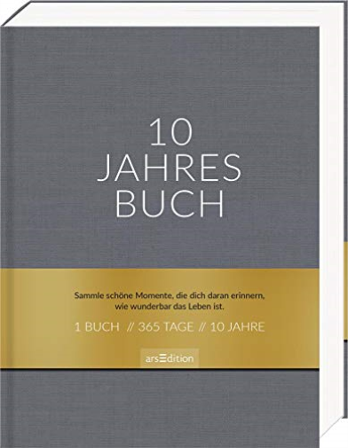 10 Jahresbuch: 1 Buch, 365 Tage, 10 Jahre - Das Ka