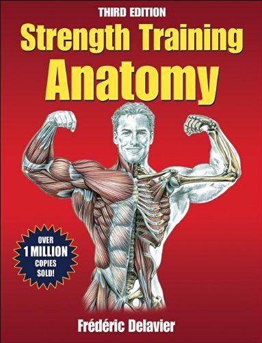 Strength Training Anatomy (3rd Revised edition)