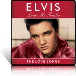 Elvis Presley-Love Me Tender: The Love Songs