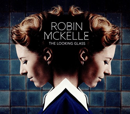Robin Mckelle - The Looking Glass