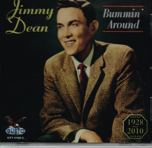Dean, Jimmy-Bummin` Around