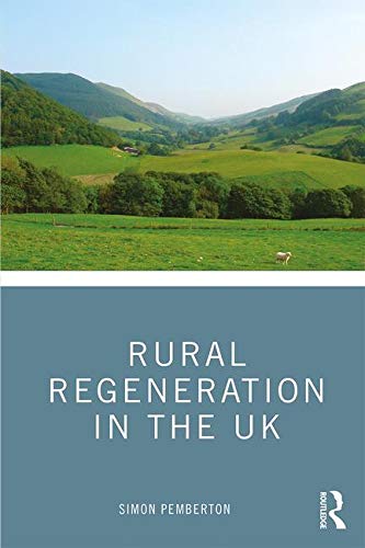 Rural Regeneration in the UK