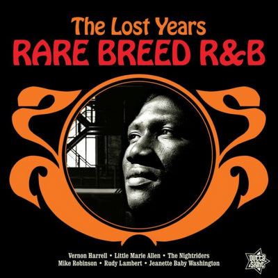 Rare Breed R&B: The Lost Years