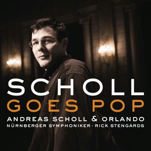 ANDREAS SCHOLL GOES POP