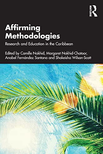 Affirming Methodologies
