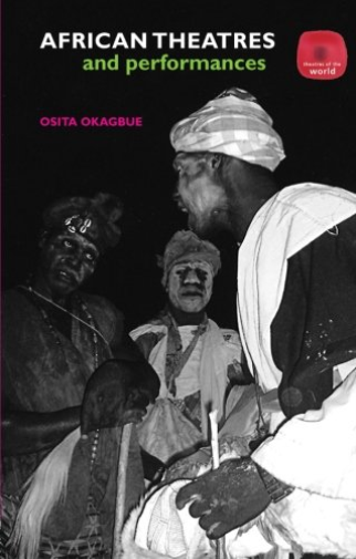 African Theatres and Performances