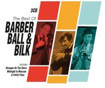 The Best of Barber, Ball & Bilk
