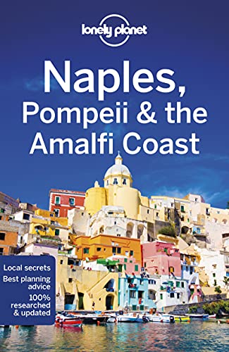 Lonely Planet Naples, Pompeii & the Amalfi Coast