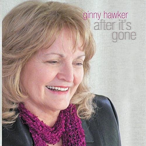 Ginny Hawker-After It`S Gone