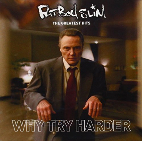 Greatest Hits: Why Try Harder?
