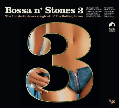 Bossa N' Stones 3: The 3rd Electro-bossa Songbook of the Rolling Stones