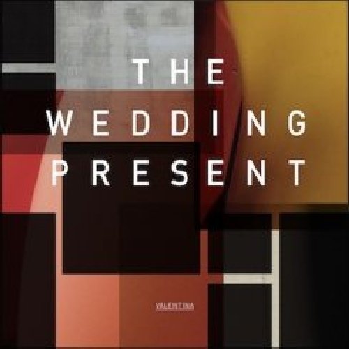 WEDDING PRESENT - VALENTINA CD