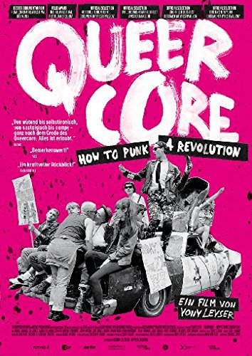 Queercore - How to Punk a Revolution
