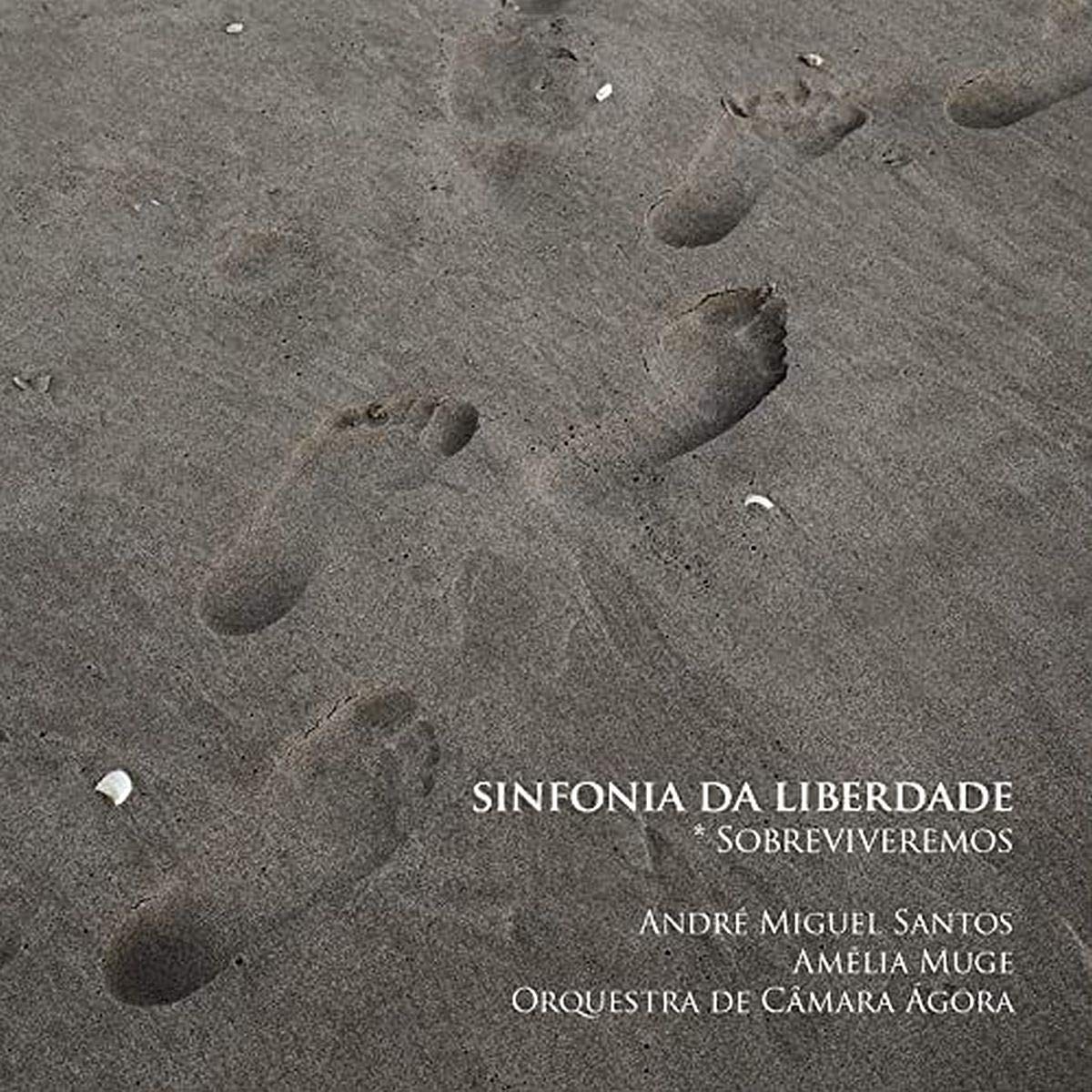Andre M. & Amelia Muge Santos - Sinfonia De Liberdade