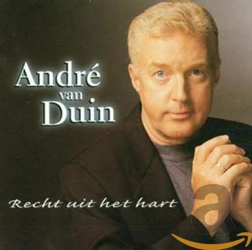 Andre van Duin - Recht uit het Hart -