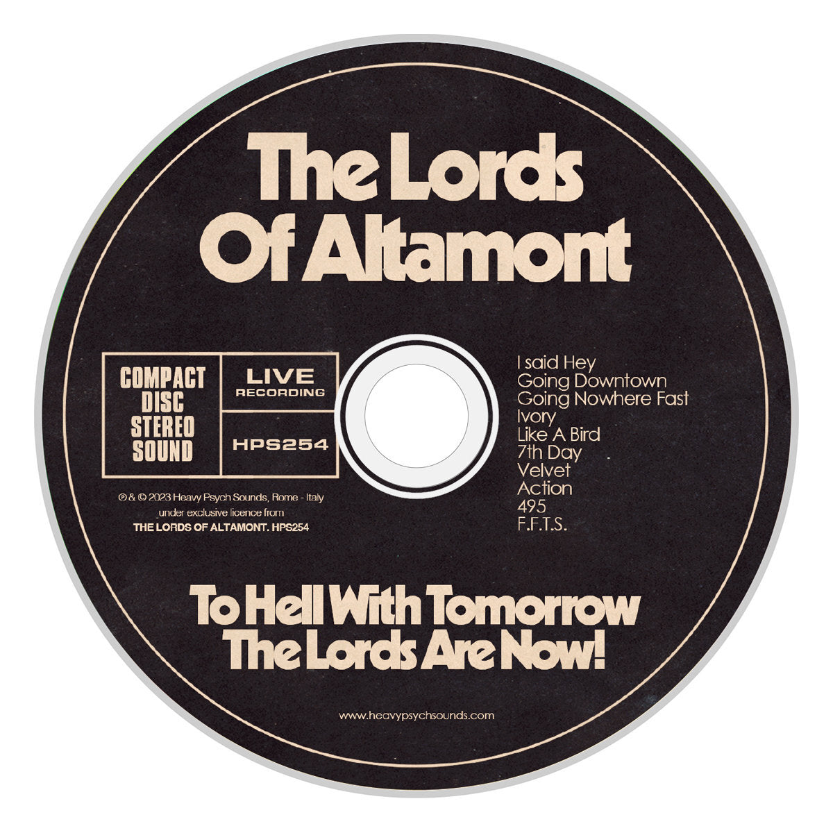 To Hell With Tomorrow the Lords Are Now