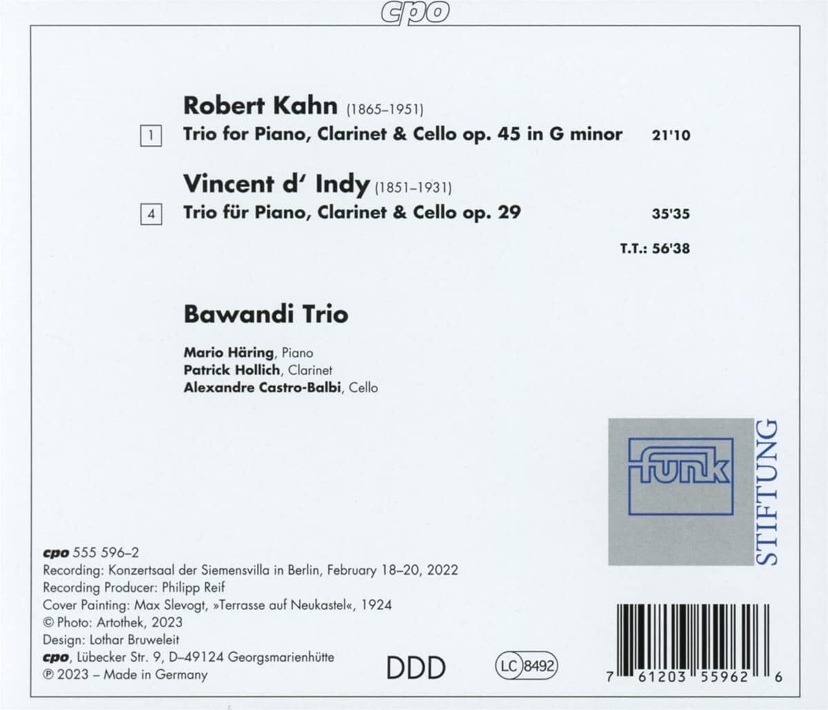 Robert Kahn/Vincent D'Indy: Trios for Piano, Clarinet & Cello