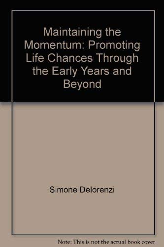 Maintaining the Momentum