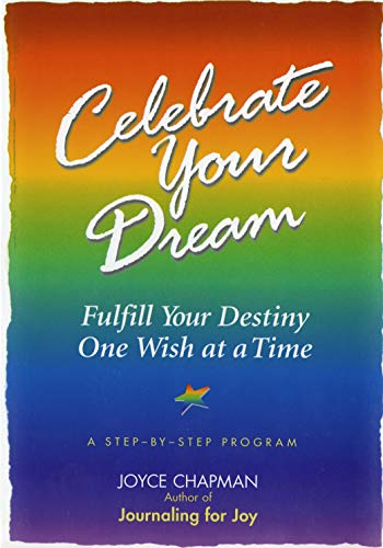 Celebrate Your Dream