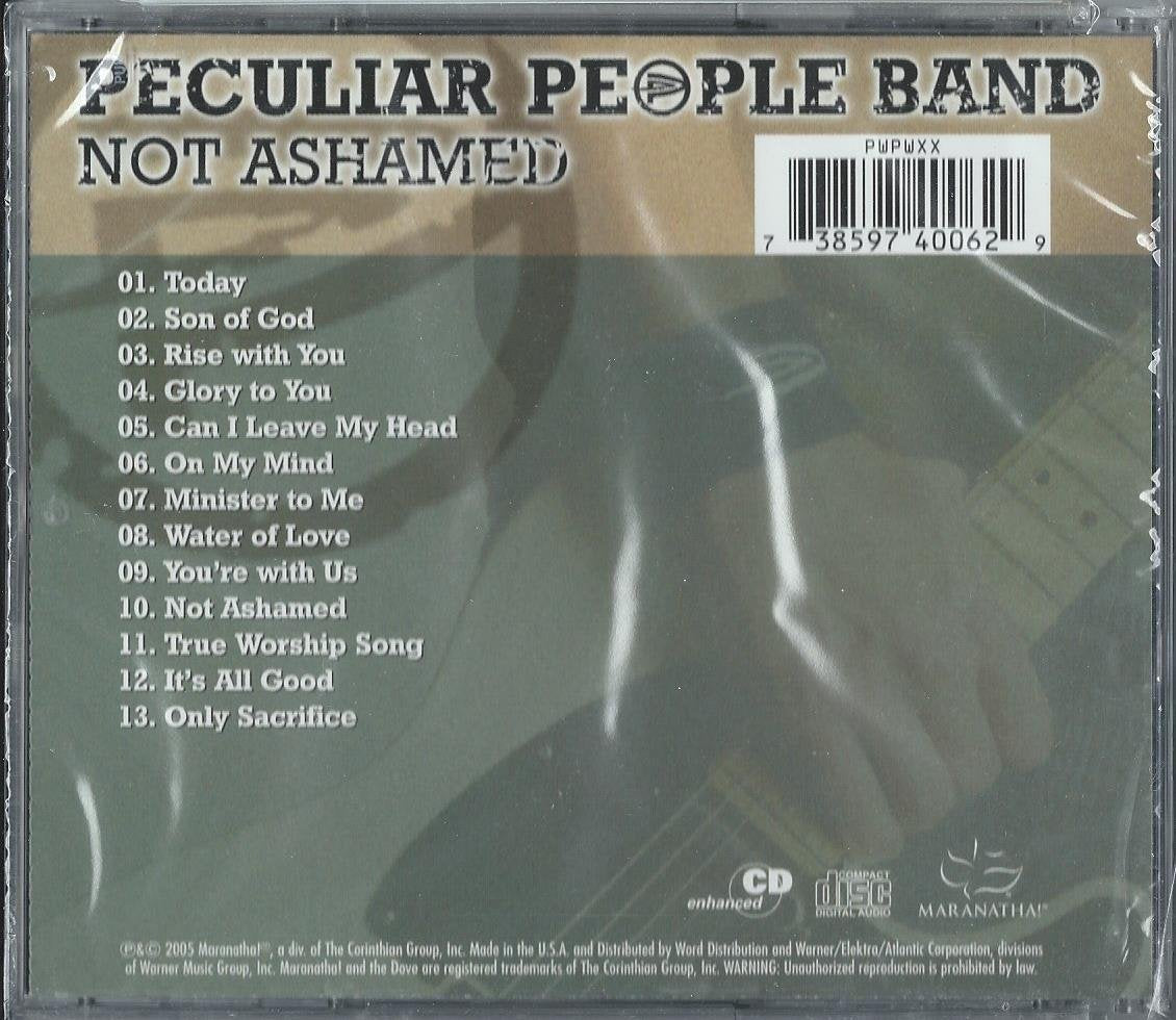 Peculiar People Band-Not Ashamed