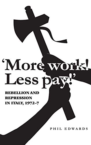 'More Work! Less Pay!'