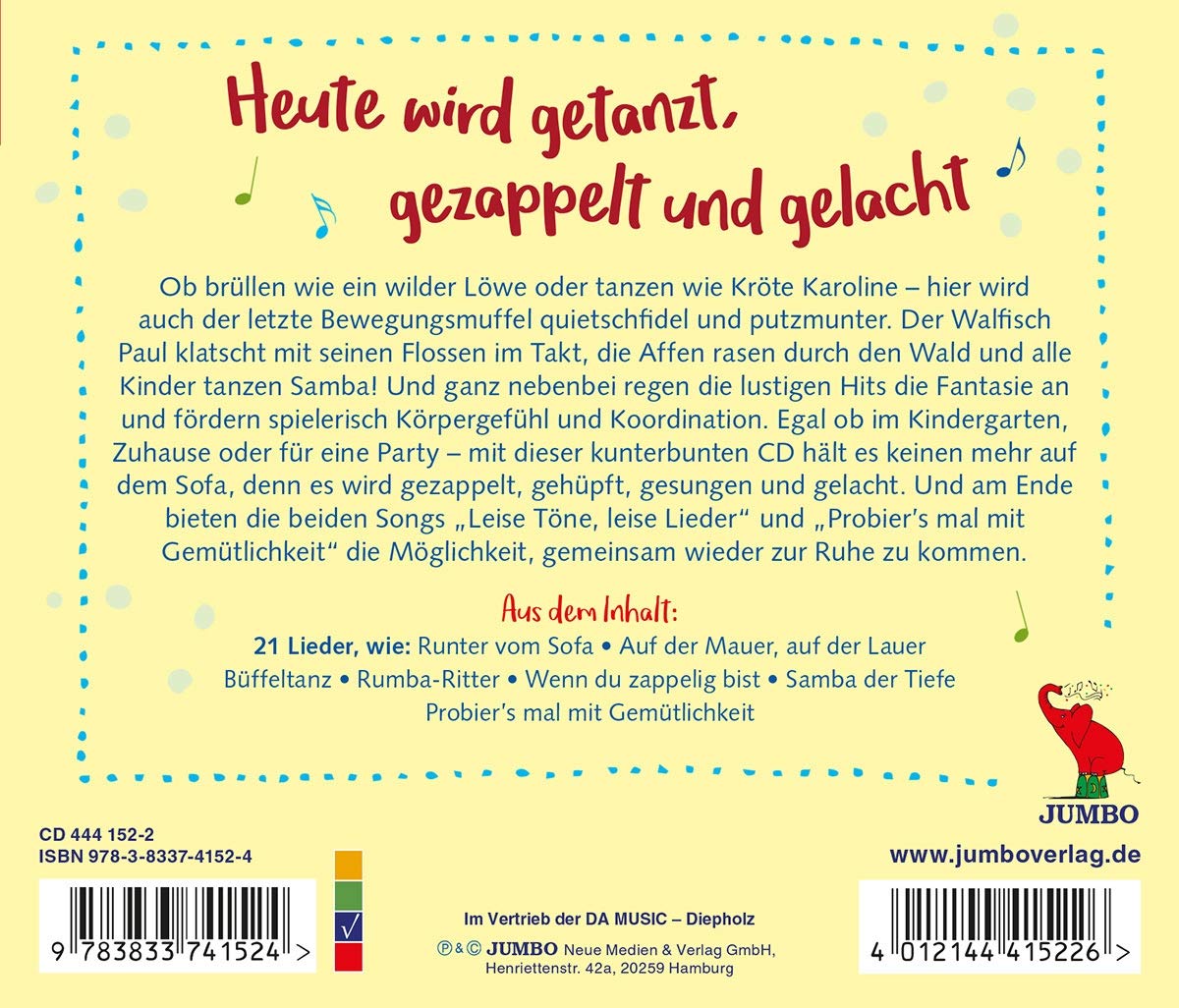 Singen,Tanzen,Hüpfen,Toben.Beliebte und Neue