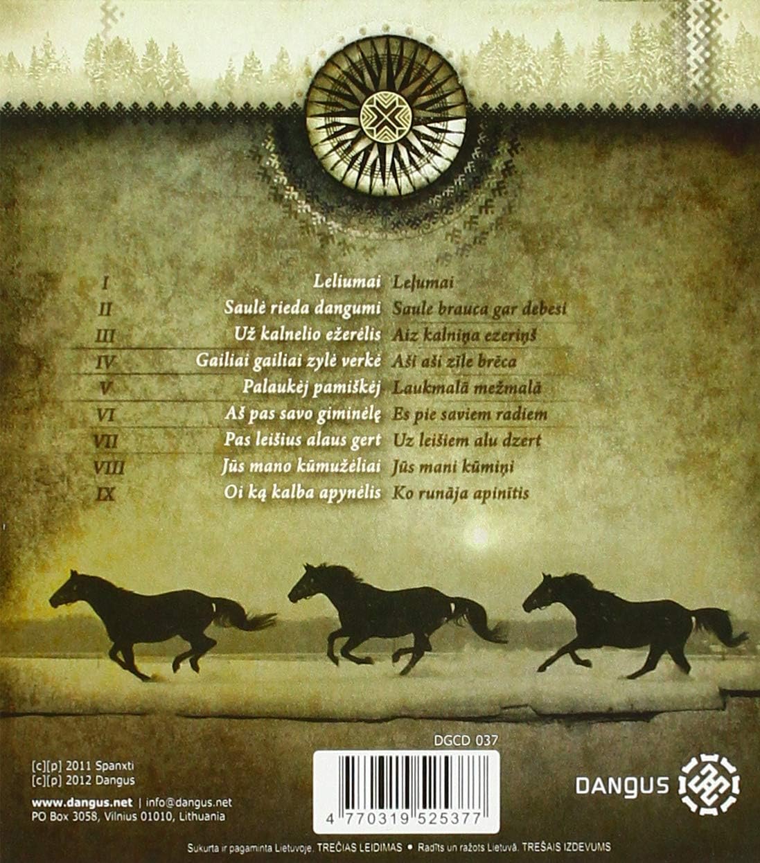 Spanxti - Dievo Zirgai, Laimes Ratai
