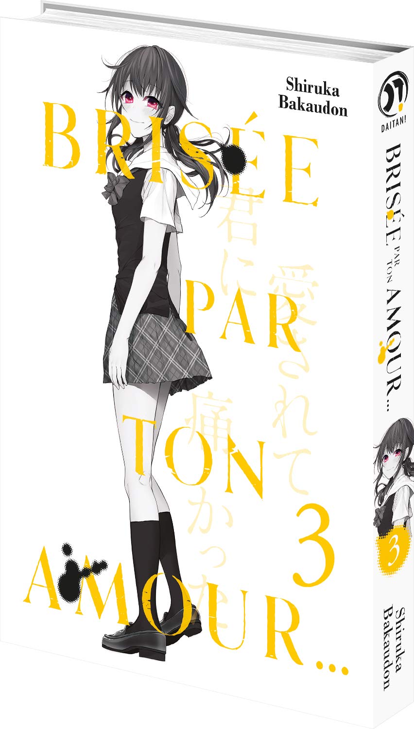 Brisée par ton amour... - Tome 3