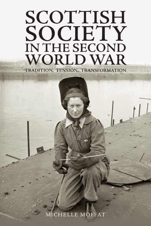 Scottish Society in the Second World War