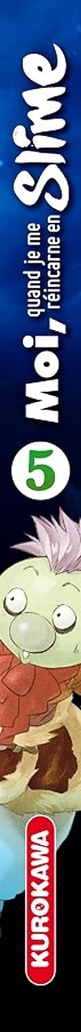 MOI QUAND JE ME REINCARNE EN SLIME - Tome 5
