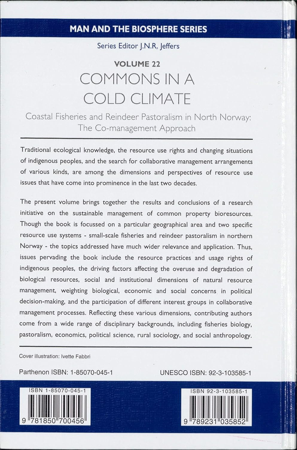 Commons in a Cold Climate